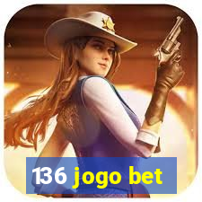 136 jogo bet